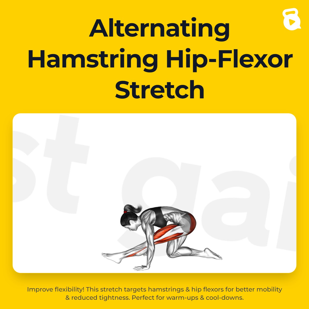 Alternating Hamstring Hip-Flexor Stretch | JustGains