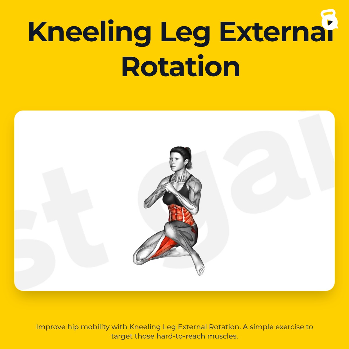 Kneeling Leg External Rotation | JustGains
